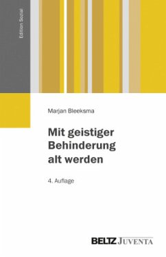 Mit geistiger Behinderung alt werden - Bleeksma, Marjan