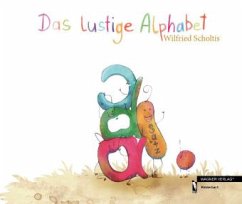 Das lustige Alphabet und Die Sturmgeister von Burhave - Scholtis, Wilfried