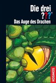 Das Auge des Drachen / Die drei Fragezeichen Bd.113 (eBook, ePUB)