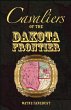 Cavaliers of the Dakota Frontier - Bild 1