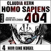 Homo Sapiens 404 Band 4: Nur eine Kugel (MP3-Download)