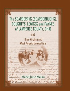 The Scarberrys (Scarboroughs), Doughtys, Lewises and Paynes of Lawrence County, Ohio, and Their Virginia and West Virginia Connections - Malan, Mabel June