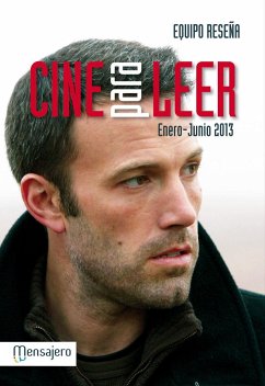 Cine para leer 2013 : enero-junio 2013 - Equipo Reseña