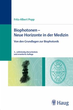 Biophotonen - Neue Horizonte in der Medizin (eBook, PDF) - Popp, Fritz-Albert