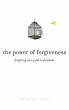 The Power of Forgiveness - Bild 1