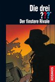 Der finstere Rivale / Die drei Fragezeichen Bd.117 (eBook, ePUB)
