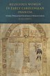Religious Women in Early Carolingian... - Bild 1