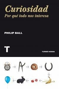 Cover Curiosidad : por qué todo nos interesa