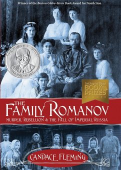 The Family Romanov: Murder, Rebellion, and the Fall of Imperial Russia - Fleming, Candace