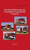 Die Einsatzfahrzeuge der Freiwilligen Feuerwehren in Bayern