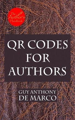 QR Codes for Authors (eBook, ePUB) - Marco, Guy Anthony De