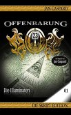 Die Illuminaten / Offenbarung 23 - Skript Edition Bd.1 (eBook, ePUB) Die Illuminaten / Offenbarung 23 - Skript Edition Bd.1 (eBook, ePUB)