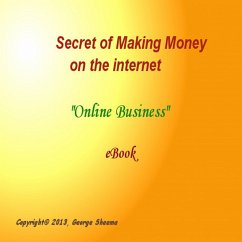 Secret of Making Money on the Internet (eBook, ePUB) - Sheema, George