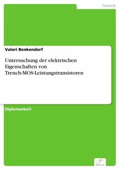 Untersuchung der elektrischen Eigenschaften von Trench-MOS-Leistungstransistoren (eBook, PDF) - Benkendorf, Valeri