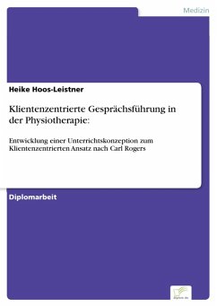 Klientenzentrierte Gesprächsführung in der Physiotherapie: (eBook, PDF) - Hoos-Leistner, Heike