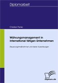 Währungsmanagement in international tätigen Unternehmen (eBook, PDF)