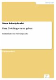 Dem Mobbing contra geben (eBook, PDF)