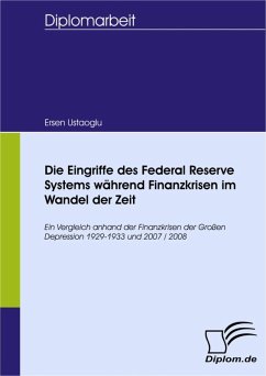 Die Eingriffe des Federal Reserve Systems während Finanzkrisen im Wandel der Zeit (eBook, PDF) - Ustaoglu, Ersen
