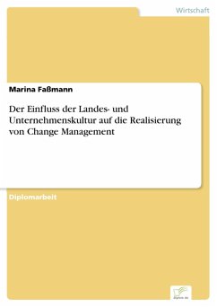 Der Einfluss der Landes- und Unternehmenskultur auf die Realisierung von Change Management (eBook, PDF) - Faßmann, Marina