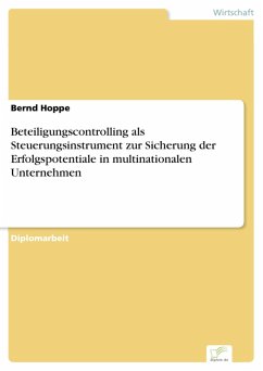 Beteiligungscontrolling als Steuerungsinstrument zur Sicherung der Erfolgspotentiale in multinationalen Unternehmen (eBook, PDF) - Hoppe, Bernd