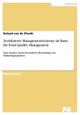 Zertifizierte Managementsysteme als Basis für Total Quality Management (eBook, PDF)