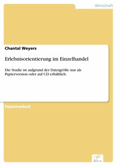 Erlebnisorientierung im Einzelhandel (eBook, PDF) - Weyers, Chantal