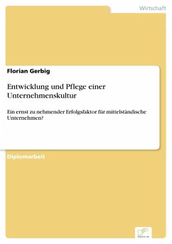 Entwicklung und Pflege einer Unternehmenskultur (eBook, PDF) - Gerbig, Florian