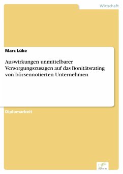 Auswirkungen unmittelbarer Versorgungszusagen auf das Bonitätsrating von börsennotierten Unternehmen (eBook, PDF) - Lüke, Marc