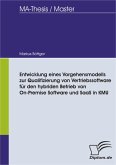 Entwicklung eines Vorgehensmodells zur Qualifizierung von Vertriebssoftware für den hybriden Betrieb von On-Premise Software und SaaS in KMU (eBook, PDF)