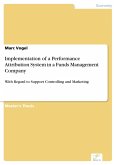 Implementation of a Performance Attribution System in a Funds Management Company (eBook, PDF)