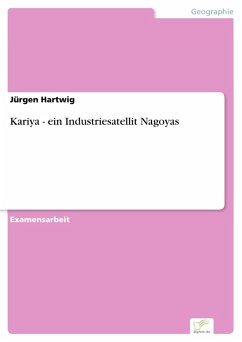 Kariya - ein Industriesatellit Nagoyas (eBook, PDF) - Hartwig, Jürgen