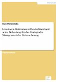 Investoren-Aktivismus in Deutschland und seine Bedeutung für das Strategische Management der Unternehmung (eBook, PDF)