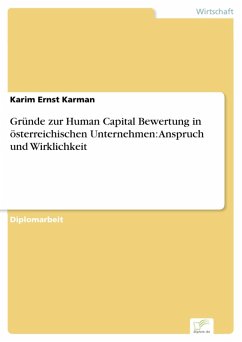 Gründe zur Human Capital Bewertung in österreichischen Unternehmen: Anspruch und Wirklichkeit (eBook, PDF) - Karman, Karim Ernst