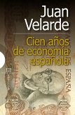 Cien años de economía española (eBook, ePUB)
