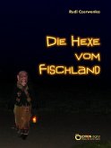 Die Hexe vom Fischland (eBook, ePUB)