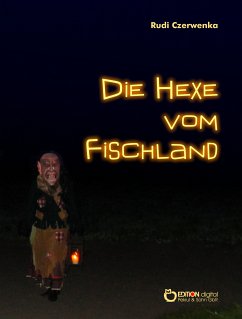 Die Hexe vom Fischland (eBook, PDF) - Czerwenka, Rudi