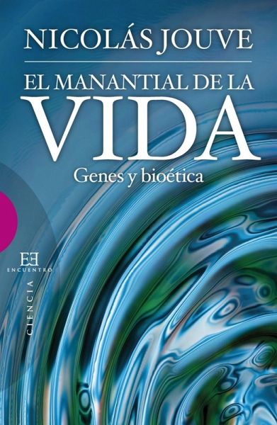 El manantial de la vida (eBook, ePUB)