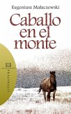 Caballo en el monte (eBook, ePUB)