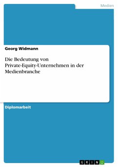 Die Bedeutung von Private-Equity-Unternehmen in der Medienbranche (eBook, PDF)