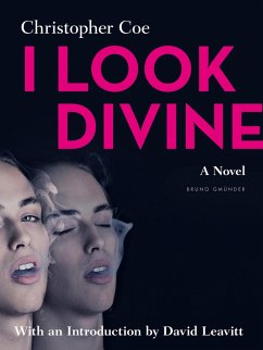I Look Divine (eBook, ePUB) - Coe, Christopher