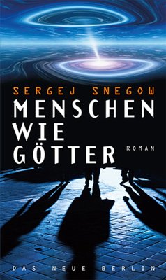 Menschen wie Götter (eBook, ePUB) - Snegow, Sergej