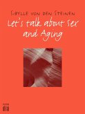 Let's talk about Sex - and Aging (eBook, ePUB)
