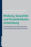 Bindung, Sexualität und Persönlichkeitsentwicklung (eBook, PDF)