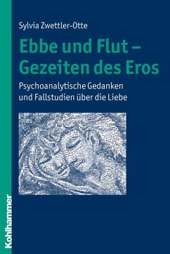 Ebbe und Flut - Gezeiten des Eros (eBook, PDF) - Zwettler-Otte, Sylvia