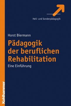 Pädagogik der beruflichen Rehabilitation (eBook, PDF) - Biermann, Horst