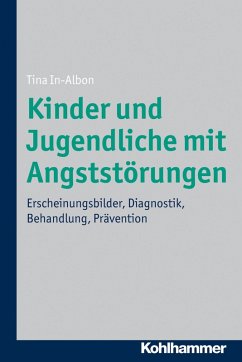 Kinder und Jugendliche mit Angststörungen (eBook, PDF) - In-Albon, Tina
