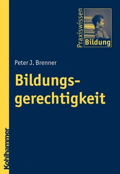 Bildungsgerechtigkeit (eBook, PDF) - Brenner, Peter J.