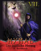 Der Hexer von Hymal, Buch VII: Der leidliche Herzog (eBook, PDF)