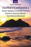 Southern California's Santa Barbara, Channel Islands, Ventura, San Luis Obispo, San Simeon & Beyond (eBook, ePUB)