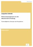 Wissensmanagement in der Ministerialverwaltung (eBook, PDF)